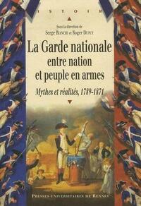 GARDE NATIONALE. NATION PEUPLE EN ARMES REVOLUTIONS