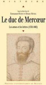 DUC DE MERCOEUR 1558 1602