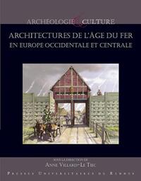 Architectures de l'âge du Fer en Europe occidentale et centrale