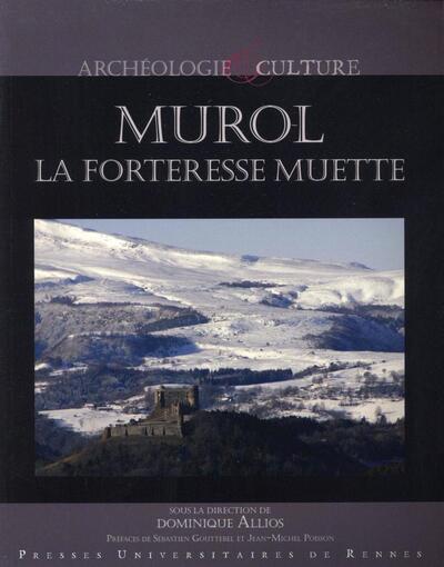 MUROL LA FORTERESSE MUETTE
