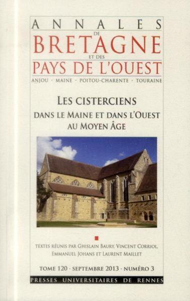 CISTERCIENS DANS LE MAINE ET DANS L OUEST AU MOYEN AGE