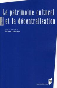 PATRIMOINE CULTUREL ET LA DECENTRALISATION