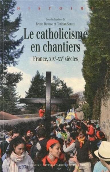 CATHOLICISME EN CHANTIERS