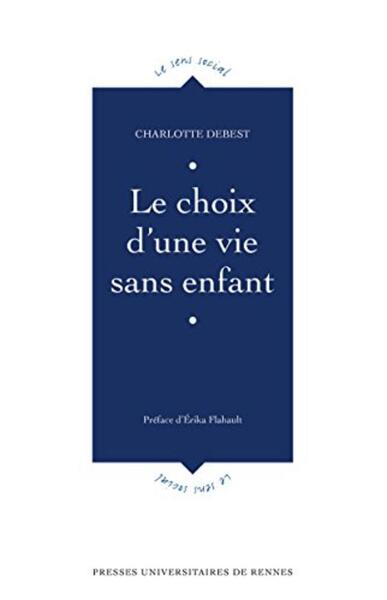 CHOIX D UNE VIE SANS ENFANT