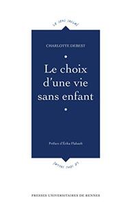 CHOIX D UNE VIE SANS ENFANT