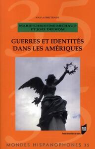 GUERRES ET IDENTITES DANS LES AMERIQUES