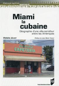 MIAMI LA CUBAINE