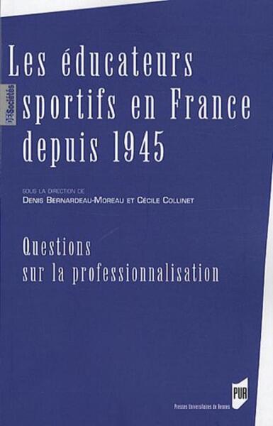 EDUCATEURS SPORTIFS EN FRANCE DEPUIS 1945