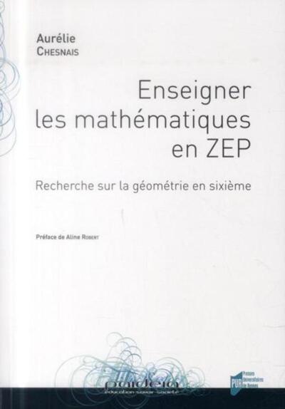 ENSEIGNER LES MATHEMATIQUES EN ZEP