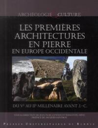 PREMIERES ARCHITECTURES EN PIERRE EN EUROPE OCCIDENTALE