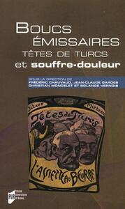 BOUCS EMISSAIRES TETES DE TURCS ET SOUFFRE DOULEUR