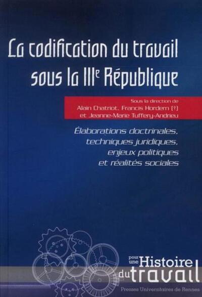 CODIFICATION DU TRAVAIL SOUS LA IIIE REPUBLIQUE