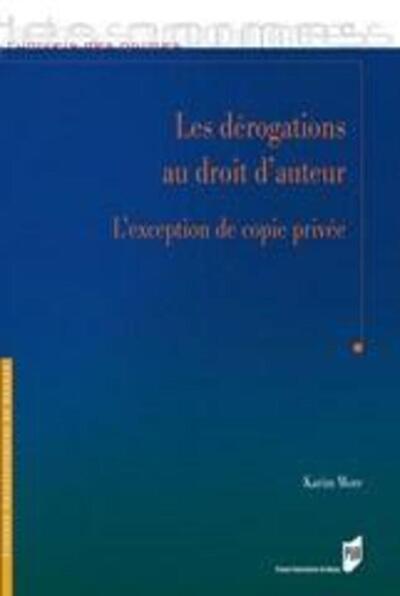 DEROGATIONS AU DROIT D AUTEUR