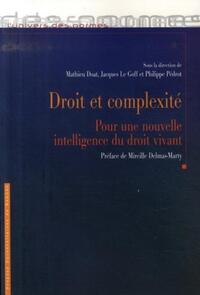 Droit et complexité: pour une nouvelle intelligence du droit vivant