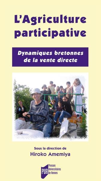 AGRICULTURE PARTICIPATIVE. DYNAMIQUES BRETONNES DE LA VENTE DIRECTE