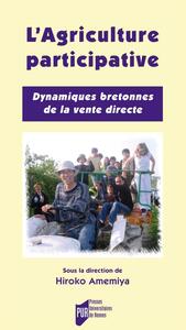 AGRICULTURE PARTICIPATIVE. DYNAMIQUES BRETONNES DE LA VENTE DIRECTE