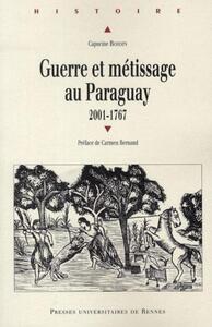 GUERRE ET METISSAGE AU PARAGUAY