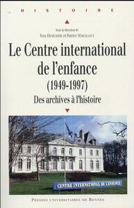 CENTRE NATIONAL DE L ENFANCE 1949 1997