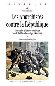 ANARCHISTES CONTRE LA REPUBLIQUE