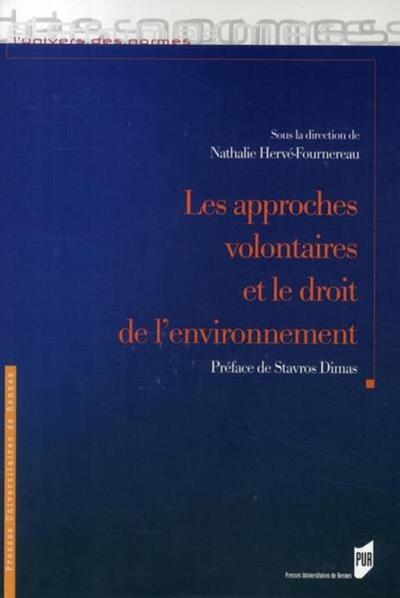 Les approches volontaires et le droit de l'environnement