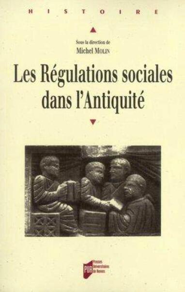 REGULATIONS SOCIALES DANS L ANTIQUITE