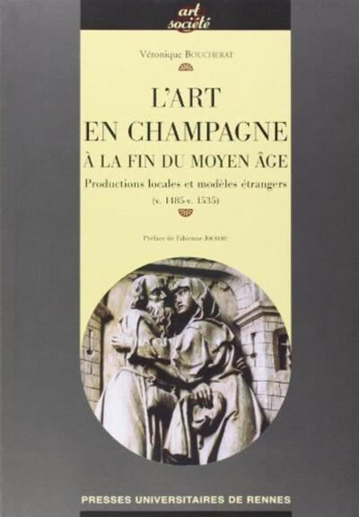 ART EN CHAMPAGNE A LA FIN DU AU MOYEN AGE