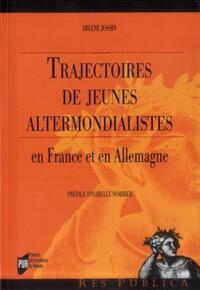 TRAJECTOIRES DE JEUNES ALTERMONDIALISTES