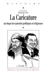 CARICATURE AU RISQUE DES AUTORITES POLITIQUES ET RELIGIEUSES