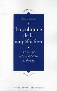 POLITIQUE DE LA STUPEFACTION