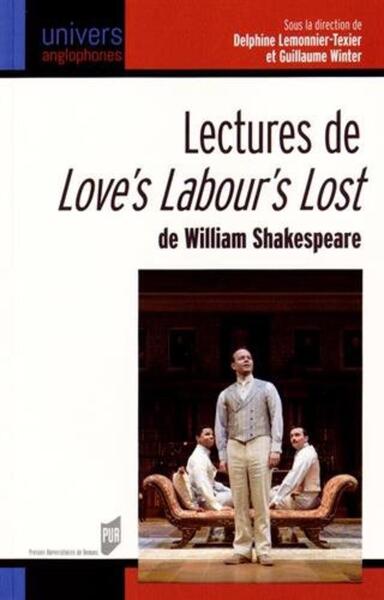 LECTURES DE LOVE S LABOUR S LOST DE WILLIAM SHAKESPEARE