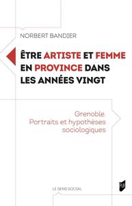 Être artiste et femme en province dans les années vingt