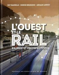 OUEST ET LE RAIL