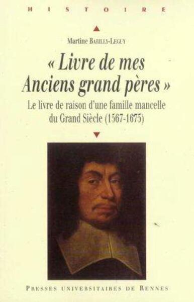 LIVRE DE MES ANCIENS GRANDS PERES