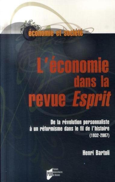 ECONOMIE DANS LA Revue ESPRIT