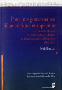 POUR UNE GOUVERNANCE DEMOCRATIQUE EUROPEENNE