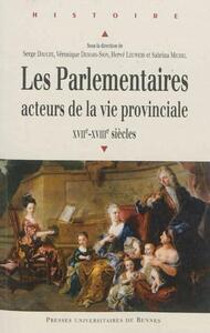 PARLEMENTAIRES ACTEURS DE LA VIE PROVINCIALE