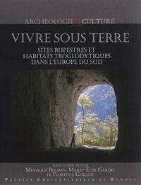 VIVRE SOUS TERRE