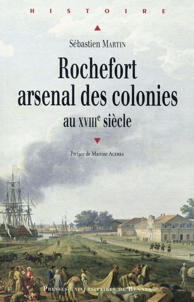 ROCHEFORT ARSENAL DES COLONIES