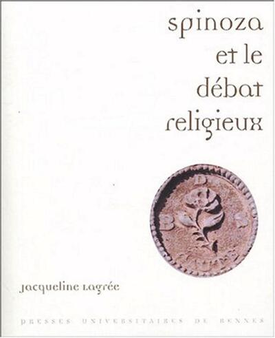 SPINOZA ET LE DEBAT RELIGIEUX