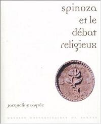 SPINOZA ET LE DEBAT RELIGIEUX