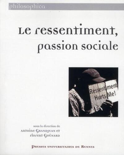 RESSENTIMENT PASSION SOCIALE