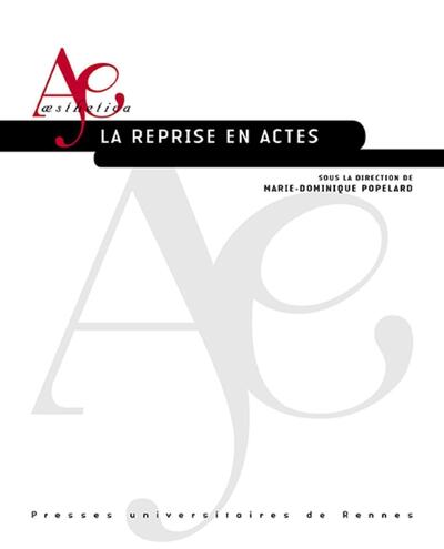 La reprise en actes