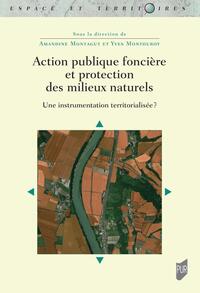 Action publique foncière et protection des milieux naturels