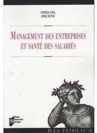 MANAGEMENT DES ENTREPRISES ET SANTE DES SALARIES