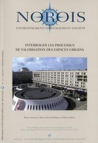 INTERROGER LES PROCESSUS DE VALORISATION DES ESPACES URBAINS