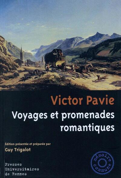 VOYAGES ET PROMENADES ROMANTIQUES