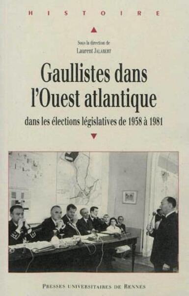 GAULLISTES DANS L OUEST ATLANTIQUE