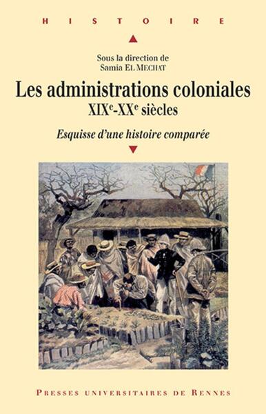 ADMINISTRATIONS COLONIALES