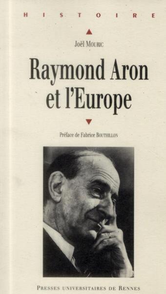 RAYMOND ARON ET L EUROPE