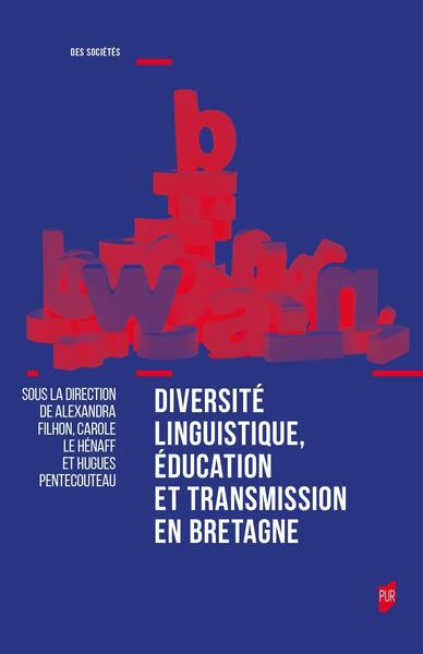 Diversité linguistique, éducation et transmission en Bretagne